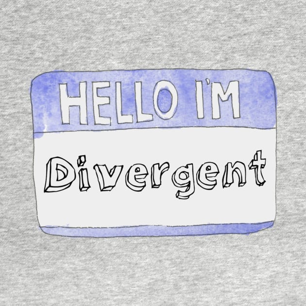 Hello I'm Divergent by demons